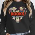 Books Heart Valentines Day Books Are My Love Language Unisex Sweatshirt