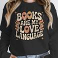 Books Are My Love Language Retro Groovy 70s Book Lover Unisex Sweatshirt