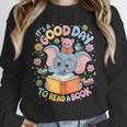 Books Lovers Kids Women Men It's A Good Day To Read A Book Unisex Sweatshirt
