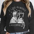 I Like My Books Spicy And My Coffee ICY Unisex Sweatshirt