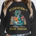 Bookworm I'm A Book Dragon Reading Books Bookish Book Lover Unisex Sweatshirt