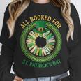 Bookworm Irish All Booked For St Patrick's Day Book Lover Unisex Sweatshirt