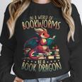 Bookworms Be A Book Dragon Literature Reading & Book Lover Unisex Sweatshirt