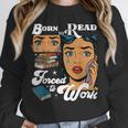 Born-To Read Forced To Work Reading Book Lover Unisex Sweatshirt