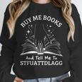 Buy Me Books And Tell Me To STFUATTDLAGG Smutt Book Reader Unisex Sweatshirt Buy Me Books And Tell Me To STFUATTDLAGG Smutt Book Reader Unisex Sweatshirt