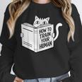 Cat Book Humor How To Train Your Human Unisex Sweatshirt