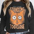 Cat Lover Antisocial Too Close Introvert People Hater Unisex Sweatshirt Cat Lover Antisocial Too Close Introvert People Hater Unisex Sweatshirt