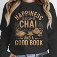 Chai And A Good Book Lover Reading Chai Tea Chai Latte Unisex Sweatshirt