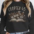 Chapter 45th Birthday Bookworm 45 Years Old For Book Lovers Unisex Sweatshirt Chapter 45th Birthday Bookworm 45 Years Old For Book Lovers Unisex Sweatshirt