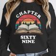 Chapter Sixty Nine Book Reading 69th Birthday 69 Year Old Unisex Sweatshirt