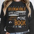Cool Bookmobile Librarian Spreading Love One Book At A Time Unisex Sweatshirt