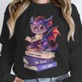 Cute Dragon Read Books Be Kind Stay Weird Book Lover Unisex Sweatshirt