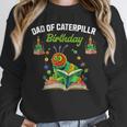 Dad Of Caterpillar Birthday Reading Books Lovers Unisex Sweatshirt
