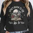 Dark Romance Lover Spicy Book Club Bookish Merch Morally Unisex Sweatshirt Dark Romance Lover Spicy Book Club Bookish Merch Morally Unisex Sweatshirt