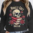 Dark Romance Romantasy Smutty Book Lover Morally Grey Merch Unisex Sweatshirt Dark Romance Romantasy Smutty Book Lover Morally Grey Merch Unisex Sweatshirt