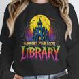 Death Gothic Support Your Local Library Lovers Book Unisex Sweatshirt