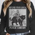 Defend Your Local Library Knight Cat Rider Book Lover Unisex Sweatshirt Defend Your Local Library Knight Cat Rider Book Lover Unisex Sweatshirt