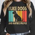 I Like Dogs And Maybe 3 People Introvert Unisex Sweatshirt I Like Dogs And Maybe 3 People Introvert Unisex Sweatshirt