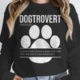 Dogtrovert Definition Introvert Dog Lover For Men Women Girls Kids Unisex Sweatshirt