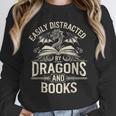 Easily Distracted By Books & Dragons Bookworm Reading Unisex Sweatshirt