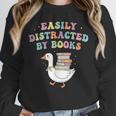 Easily Distracted By Books Silly-Goose Bookish Library Read Unisex Sweatshirt Easily Distracted By Books Silly-Goose Bookish Library Read Unisex Sweatshirt
