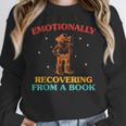 Emotionally Recovering From A Book Frog Unisex Sweatshirt Emotionally Recovering From A Book Frog Unisex Sweatshirt
