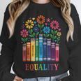Equality Love Peace Compassion Books Protest Women Girls Kid Unisex Sweatshirt Equality Love Peace Compassion Books Protest Women Girls Kid Unisex Sweatshirt