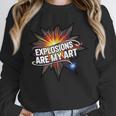 Explosions Are My Art Comic Book Boom Unisex Sweatshirt Explosions Are My Art Comic Book Boom Unisex Sweatshirt