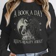 Fantasy Book Club Dragon Reader Book A Day Keep Reality Away Unisex Sweatshirt