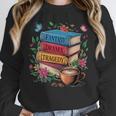 Fantasy Drama Tragedy Books Subtle Reader Librarian Flower Unisex Sweatshirt Fantasy Drama Tragedy Books Subtle Reader Librarian Flower Unisex Sweatshirt
