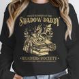 Fantasy Romantasy Book Shadow Daddy Readers Society Unisex Sweatshirt