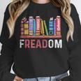 Freadom Anti Ban Books Freedom To Read Book Lover Reading Unisex Sweatshirt