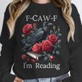 Fuck Off Im Reading Smut Books Dark Romance Book Crow F Cawf Unisex Sweatshirt Fuck Off Im Reading Smut Books Dark Romance Book Crow F Cawf Unisex Sweatshirt
