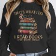 Geek That's What I Do I Read Books Bookworm Book Lover Nerd Unisex Sweatshirt Geek That's What I Do I Read Books Bookworm Book Lover Nerd Unisex Sweatshirt