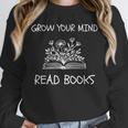 Grow Your Mind Read Books Tee Fun Book Lover Reading Outfit Unisex Sweatshirt Grow Your Mind Read Books Tee Fun Book Lover Reading Outfit Unisex Sweatshirt