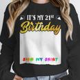 Guestbook My 21st Birthday Sign My Shirt Birthday Party Unisex Sweatshirt