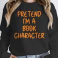 Halloween Pretend I'm Book Character Costume Lazy Adult Kids Unisex Sweatshirt Halloween Pretend I'm Book Character Costume Lazy Adult Kids Unisex Sweatshirt