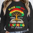 Honoring Past Inspiring Future History Month Book Tree Unisex Sweatshirt Honoring Past Inspiring Future History Month Book Tree Unisex Sweatshirt
