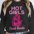 Hot Girls Read Books Cute Book Reader Women Unisex Sweatshirt Hot Girls Read Books Cute Book Reader Women Unisex Sweatshirt