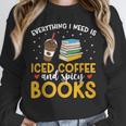 Iced Coffee And Spicy Books Iced Coffee Lover Cold Brew Unisex Sweatshirt Iced Coffee And Spicy Books Iced Coffee Lover Cold Brew Unisex Sweatshirt