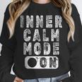 Inner Calm Mode On Introvert Saying Unisex Sweatshirt
