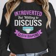 Introvert Hippie Mom Cloth Diapers Crunchy Mama Unisex Sweatshirt Introvert Hippie Mom Cloth Diapers Crunchy Mama Unisex Sweatshirt