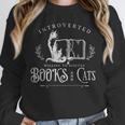 Introverted Willing To Discuss Cats And Books Unisex Sweatshirt