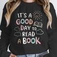 It's A Good Day To Read a Book Elementary Teacher Graphic Unisex Sweatshirt It's A Good Day To Read a Book Elementary Teacher Graphic Unisex Sweatshirt