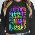 Its A Good Day To Read Book Kids Boys Girls Reading Graphic Unisex Sweatshirt Its A Good Day To Read Book Kids Boys Girls Reading Graphic Unisex Sweatshirt
