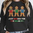 Just Booked For The Holidays Gingerbread Unisex Sweatshirt Just Booked For The Holidays Gingerbread Unisex Sweatshirt