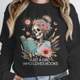 Just A Girl Who Loves Books Messy Bun Book Skeleton Bookworm Unisex Sweatshirt