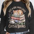 Just A Girl Who Loves Cats And Books Reading Librarian Unisex Sweatshirt Just A Girl Who Loves Cats And Books Reading Librarian Unisex Sweatshirt