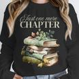 Just One More Chapter Book Lover Unisex Sweatshirt