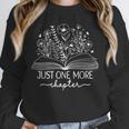 Just One More Chapter Bookish Book Reading Botanical Book Unisex Sweatshirt Just One More Chapter Bookish Book Reading Botanical Book Unisex Sweatshirt